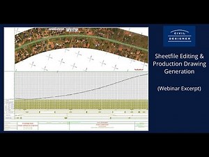 CIVIL DESIGNER Webinar Excerpt: Sheetfile editing and Production Drawing