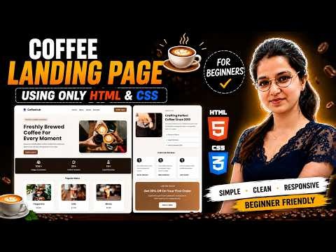 Build a Responsive Coffee Landing Page Using HTML & CSS | Beginner Friendly Project 2026