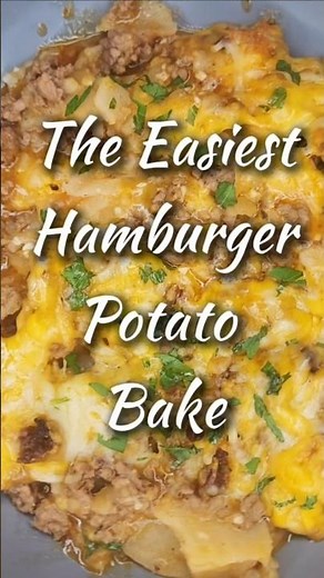 The Easiest Hamburger & Potato Bake You'll Ever Make!