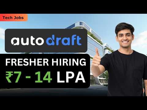 Autodraft Hiring Freshers🔥Frontend, C# Developer & MERN Stack | 2024 - 2025