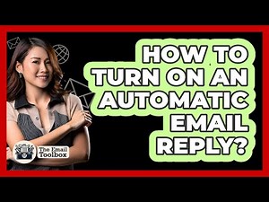 How To Turn On An Automatic Email Reply?