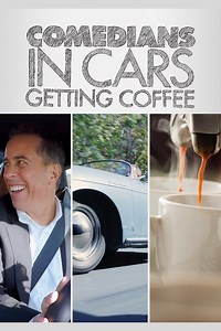 Comedians in Cars Getting Coffee | Rotten Tomatoes