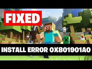 Minecraft Launcher/Minecraft Java & Bedrock Not Installing Error 0X801901A0 On PC FIX