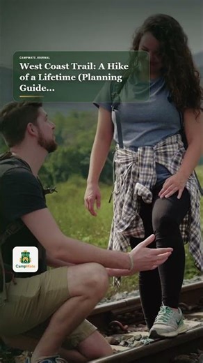 West Coast Trail: A Hike of a Lifetime (First Timer Planning Guide)