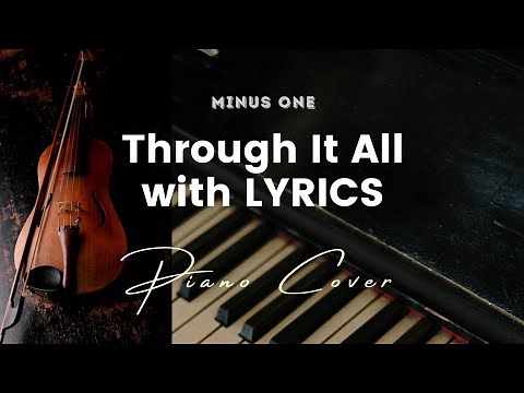 Through It All by Hillsong - Key of G - Karaoke - Minus One with LYRICS - Piano cover