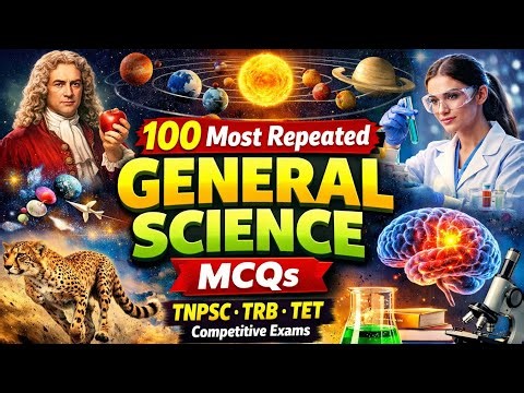 "General Science Mega Revision 🚀 | 100 Important MCQs | TNPSC / TRB / TET Exam Preparations" #gk
