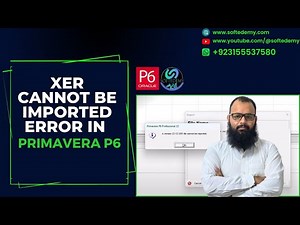 XER Cannot be imported error in Primavera P6 | Newer version or change version impact