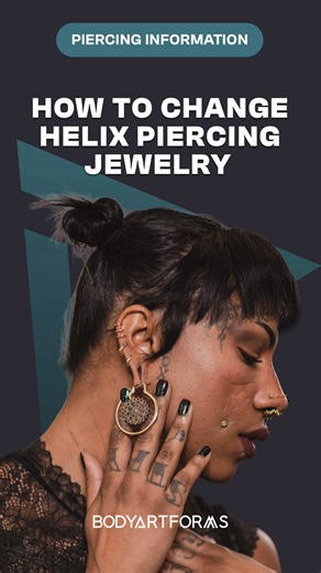 How to Change Your Helix Piercing Jewelry Easily