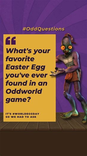What's your favorite Easter Egg you've ever found in an Oddworld game? It's #WorldEggDay!