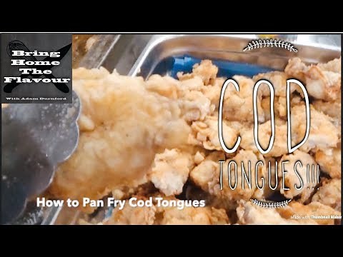 How to Pan Fry Cod Tongues Bring Home The Flavour