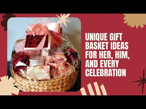 20+ Unique Types of Gift Baskets 🎁 | Perfect Ideas for Every Occasion!