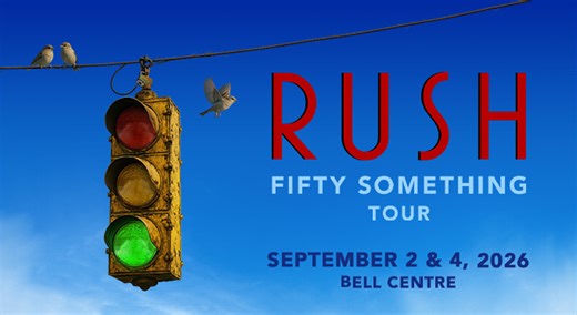 RUSH adds second Montreal show- Montreal Times