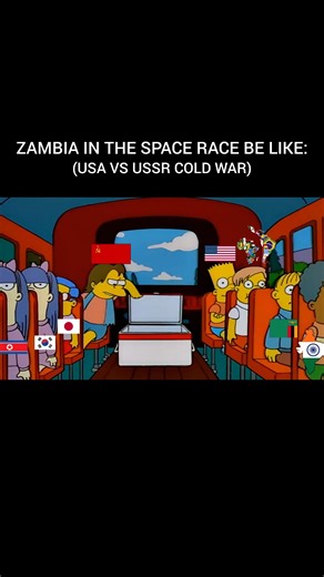 ZAMBIA IN THE SPACE RACE #funny #humor #memes #history #simpsons #comedy