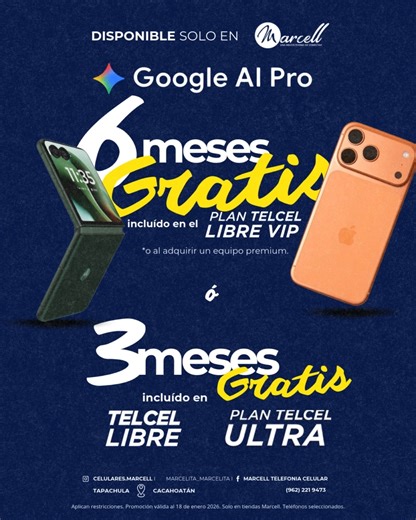 Activa tu Plan Telcel en Marcell y desbloquea Google AI Pro GRATIS. ✨ Hasta 6 meses en Libre VIP o 3 meses en Ultra. Conectarte bien también se nota. Acércate a Marcell y te ayudamos 📌 Tapachula • Plaza Galerías Tapachula #34 • Sexta Avenida Norte #12 • Sexta Avenida Norte #33 • Sexta Avenida Norte #45 • Sendero, Tercera Poniente #37 📌 Cacahoatán • Central Norte Núm. 17 • Central Norte esquina 19 Oriente • Avenida Central Sur No. 18 📲 Informes: (962) 221 94 73 | Marcell telefonia celular