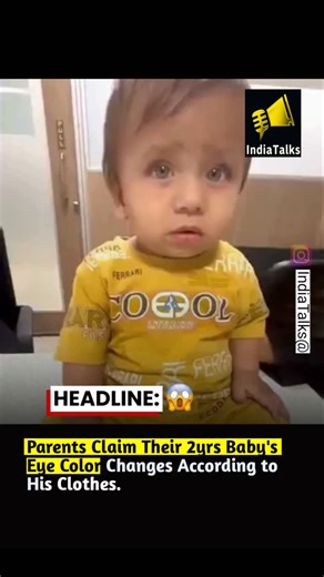 India Talks on Instagram: "In a video that has left viewers curious and amused, parents claimed that their two year old baby's eye colour appears to change according to the clothes he wears. The clip shows the child in different outfits, with each look making his eyes seem lighter or darker, sparking fascination and disbelief online. Someone shared the comparison and the video quickly went viral. People are reacting with wonder and humour. Some called it a magical illusion created by lighting an