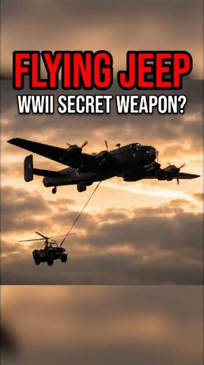 Did You Know Jeeps Could Fly in WWII?
