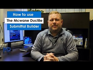 How to use The McWane Ductile Submittal Builder