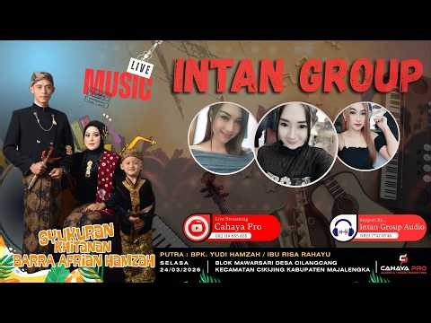 Live Intan Group Entertainment - Desa Cilangcang 24 Maret 2026 #Malam