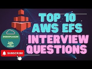AWS EFS Interview Questions: Top 10 Scenarios You Must Know! | AWS Interview Prep | AWS EFS