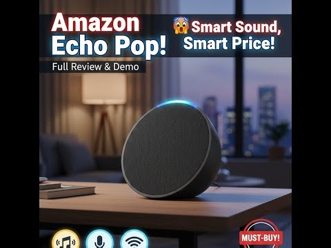 Amazon Echo Pop Review – Smart, Compact & Affordable Alexa Speaker