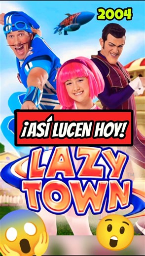 This is what the LazyTown characters look like in 2026 #lazytown #sportacus #robbierotten