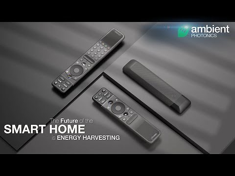 The Future of the Smart Home is Energy Harvesting: Ambient Photonics and Universal Electronics