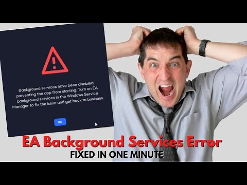How To Fix: EA Background Services Error, in One Minute