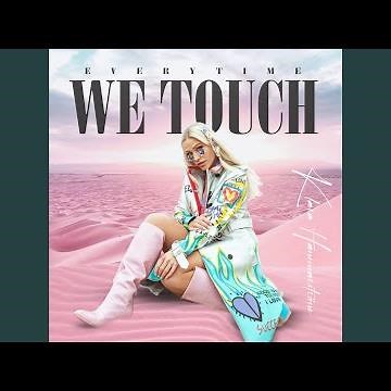 Everytime We Touch
