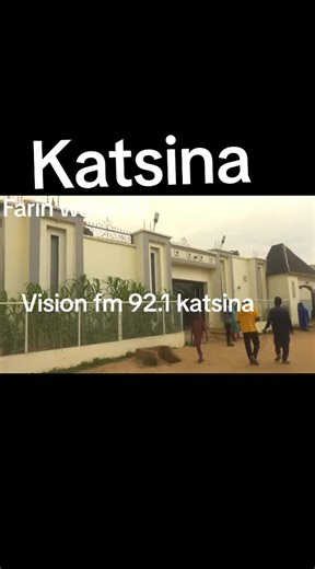 Latest Katsina News Updates on Vision FM 92.1
