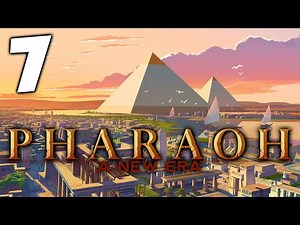 THE FIRST PYRAMID! Pharaoh: A New Era - Campaign Gameplay #7