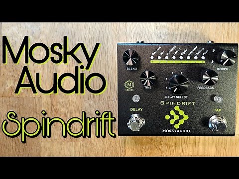Mosky Audio Spindrift multi-mode delay