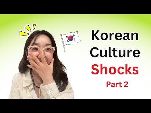 15 Korean Culture Shocks Part 2
