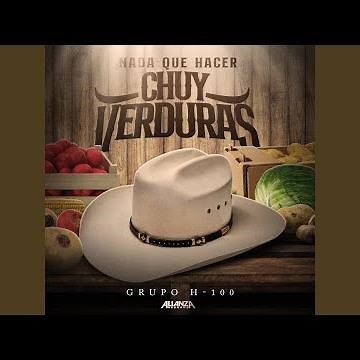 Nada Que Hacer (Aka Chuy Verduras)