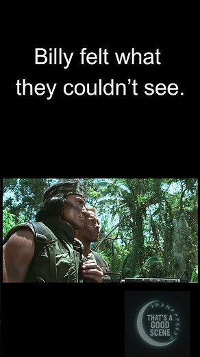 ✨ That’s A Good Scene ✨ Predator (1987) Billy Knows Something’s Out There