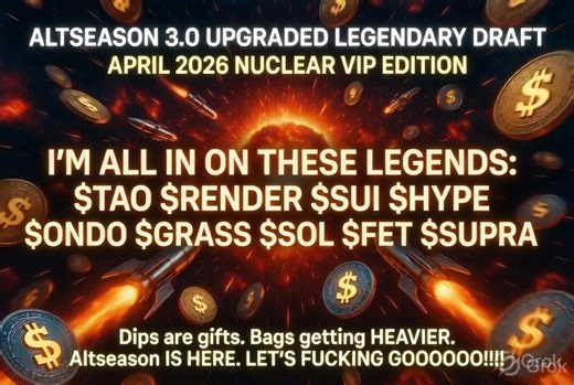 🚨 TRENDING: ALTSEASON 3.0 UPGRADED LEGENDARY DRAFT – April 2026 GOD TIER EDITION 💥🚀🔥🌟🦸$TAO $2500–20,000+$RENDER $30–250$SUI $25–200$HYPE $120–1000$ONDO $10–80$SOL $300–2500$GRASS $10–150$FET $15–150$NEAR $35–300$LINK $45–350$INJ $130–1000$SEI $4–60$ZRO $30–200$APT $70–500$AVAX $80–600$PI $6–60$PEPE $0.00006–0.0015$ETH $5500–30,000$BNB $950–4500$XRP $4.5–30$TON $40–300$ARB $8–60$OP $15–100$SUPRA $1–15$PAAL $6–40🔥 MY LEGENDARY ALL-IN BAGS: $TAO $RENDER $SUI $HYPE $ONDO $SOL $GRASS $FET $SUP