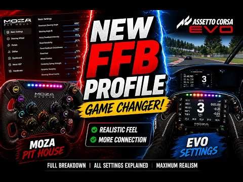 PERFECT Force Feedback Setup (MOZA Pit House + EVO Settings)”