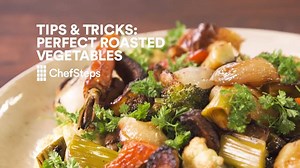 9K views · 87 reactions | The secret to consistently sensational roasted veggies lies in five simple steps. 1. Sort your vegetables. 2. Prep them for even cooking. 3. Arrange and season. 4. Cook according to their type. 5. Finish and serve. Click here for all the details➞ chfstps.co/35BipMP. | ChefSteps | Facebook