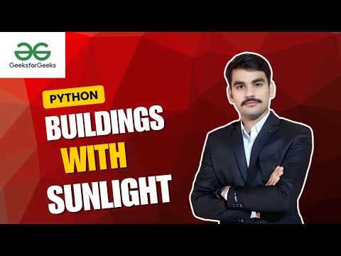 GeeksforGeeks POTD | Buildings with Sunlight | Optimized Python Solution