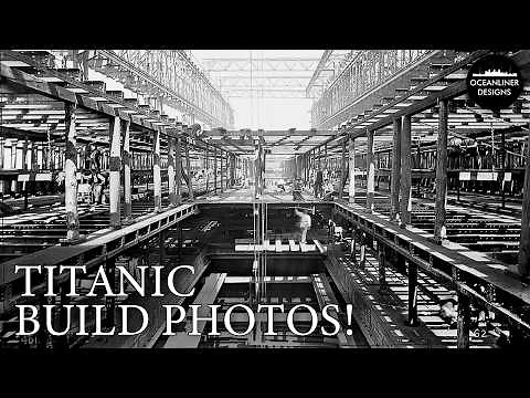 Titanic's Fascinating Construction Photos