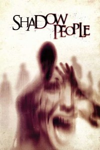 Shadow People (2013) - Movie