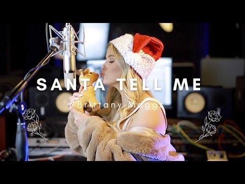Santa tell me - Ariana Grande // Brittany Maggs