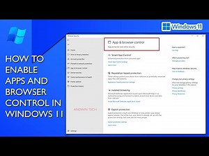 How to Enable Apps and Browser Control in Windows 11 || App and Browser Control how to enable
