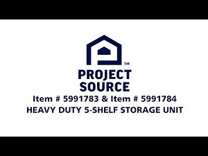 5991783 & 5991784 | Project Source 5-Tier Metal Utility Shelving Tutorial | 36-in & 48-in Models