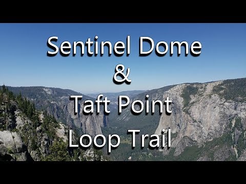 HIKING YOSEMITE in 4K | Part 6: Sentinel Dome-Taft Point Loop
