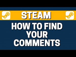 How To Find All Comments In Steam