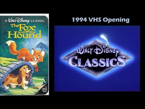 The Fox and the Hound (1994 VHS Opening)