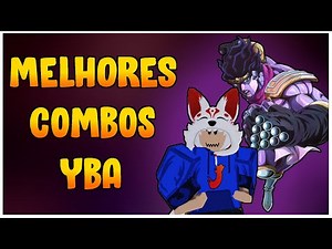 Os Melhores Combos Do YBA - Parte 1 | Your Bizarre Adventure