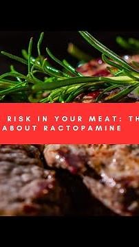 The Hidden Risk in Your Meat | The Truth About Ractopamine
