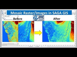 How to Mosaic Raster Images in SAGA GIS