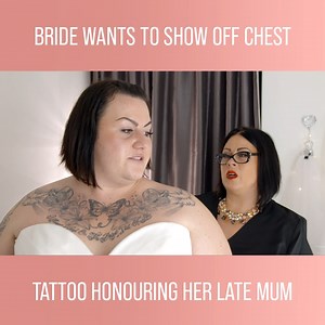 104K views · 2.2K reactions | Bride-to-be Amy lost her mum a couple of years ago, and to honour her, she got a big chest tattoo to remind herself of her every day. It's crucial for Amy to show the tattoo off on her wedding day to symbolise that her mum is there with her. Watch more Curvy Brides' Boutique on discovery+: https://bit.ly/37FTpYl | Love Weddings | Facebook